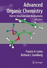 Advanced Organic Chemistry part A 5th
