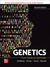 Genetics: From Genes to Genomes 7Th Edition (International edition) (By Michael L. Goldberg)