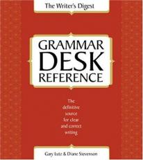 The Writer's Digest Grammar Desk Reference 