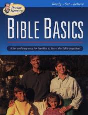 Bible Basics : A Fun and Easy Way for Families to Learn the Bible Together! 