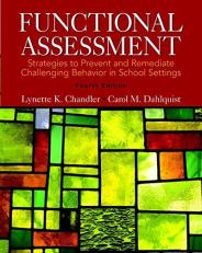 Functional Assessment : Strategies to Prevent and Remediate Challenging Behavior in School Settings, Pearson EText with Loose-Leaf Version -- Access Card Package 4th