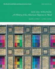 Social Welfare: A History of the American Response to Need 