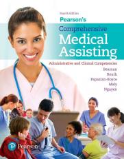 Pearson's Comprehensive Medical Assisting: Administrative and Clinical Competencies 4th