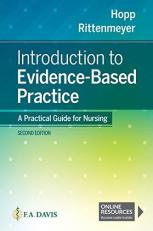 Introduction to Evidence-Based Practice : A Practical Guide for Nursing with Access 2nd