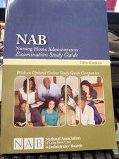 NAB Nursing Home Administrators Examination Study Guide - Fifth Edition