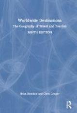 Worldwide Destinations: The Geography of Travel and Tourism 9th