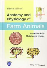 Anatomy and Physiology of Farm Animals 8th