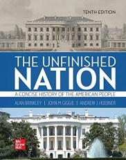Looseleaf for the Unfinished Nation: a Concise History of the American People Volume 1 10th