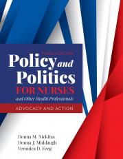 Policy and Politics for Nurses and Other Health Professionals 3rd