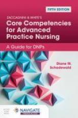 Zaccagnini and White's Core Competencies for Advanced Practice Nursing: a Guide for DNPs with Access 5th