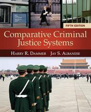 Comparative Criminal Justice Systems 5th