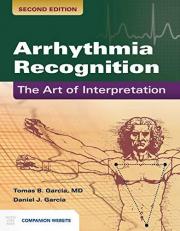 Arrhythmia Recognition: the Art of Interpretation with Access 2nd