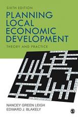 Planning Local Economic Development : Theory and Practice 6th