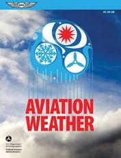 Aviation Weather (2023) : FAA Advisory Circular AC 00-6B 