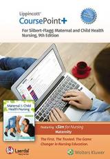 Lippincott CoursePoint+ Enhanced for Silbert-Flagg's Maternal and Child Health Nursing 9th