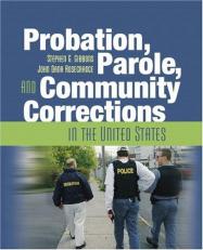 Probation, Parole, and Community Corrections in the United States 
