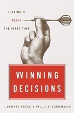 Winning Decisions : Getting It Right the First Time