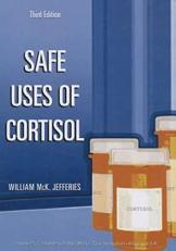 Safe Uses of Cortisol 3rd