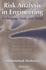 Risk Analysis in Engineering : Techniques, Tools, and Trends 