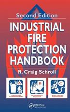 Industrial Fire Protection Handbook 2nd