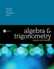 Algebra and Trigonometry : Graphs and Models 6th