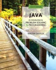Java : An Introduction to Problem Solving and Programming 8th