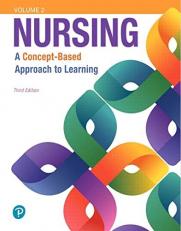 Nursing : A Concept-Based Approach to Learning 3rd