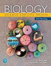Biology : Science for Life with Physiology Plus MasteringBiology with Pearson EText -- Access Card Package 6th