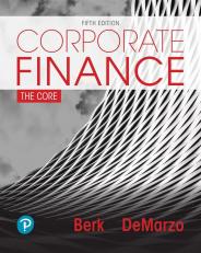 Corporate Finance: The Core 5th
