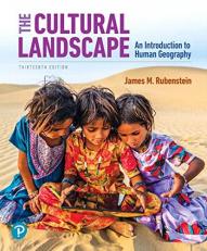 The Cultural Landscape : An Introduction to Human Geography 13th