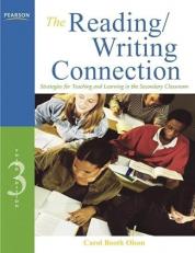 The Reading/Writing Connection : Strategies for Teaching and Learning in the Secondary Classroom 3rd