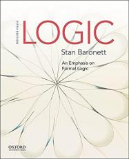 Logic : An Emphasis on Formal Logic 5th