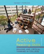 Active Reading Skills : Reading and Critical Thinking in College 3rd