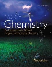 Chemistry : An Introduction to General, Organic, and Biological Chemistry 12th