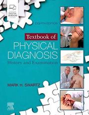 Textbook of Physical Diagnosis : History and Examination with Access 8th