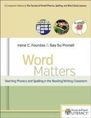 Word Matters : Teaching Phonics and Spelling in the Reading/Writing Classroom 