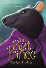 The Rat Prince : A New Twist on Cinderella 