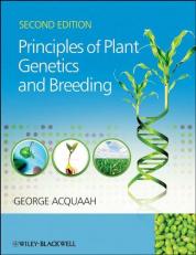 Principles of Plant Genetics and Breeding 2nd