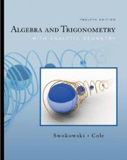 Algebra and Trigonometry with Analytic Geometry 12th