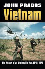 Vietnam : The History of an Unwinnable War, 1945-1975 