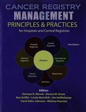 Cancer Registry Management: Principles & Practices for Hospitals and Central Registries with CD 