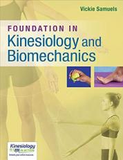 Foundations in Kinesiology and Biomechanics with Access 