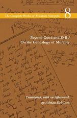Beyond Good and Evil / on the Genealogy of Morality : Volume 8 