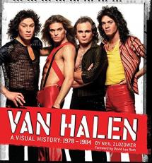 Van Halen : A Visual History: 1978 - 1984 
