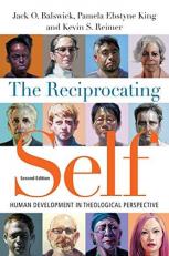 The Reciprocating Self : Human Development in Theological Perspective 2nd