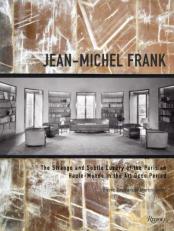 Jean-Michel Frank : The Strange and Subtle Luxury of the Parisian Haute-Monde in the Art Deco Period 
