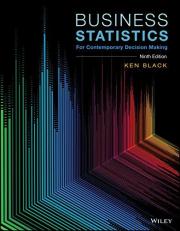 Business Statistics: For Contemporary Decision Making 9th