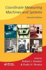 Coordinate Measuring Machines and Systems 2nd