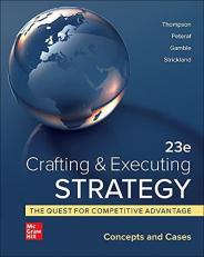Loose-Leaf for Crafting and Executing Strategy: Concepts and Cases 23rd
