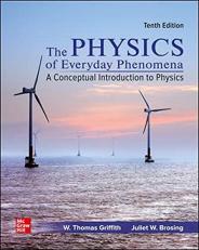 Physics of Everyday Phenomena (Looseleaf) - With Connect 10th
